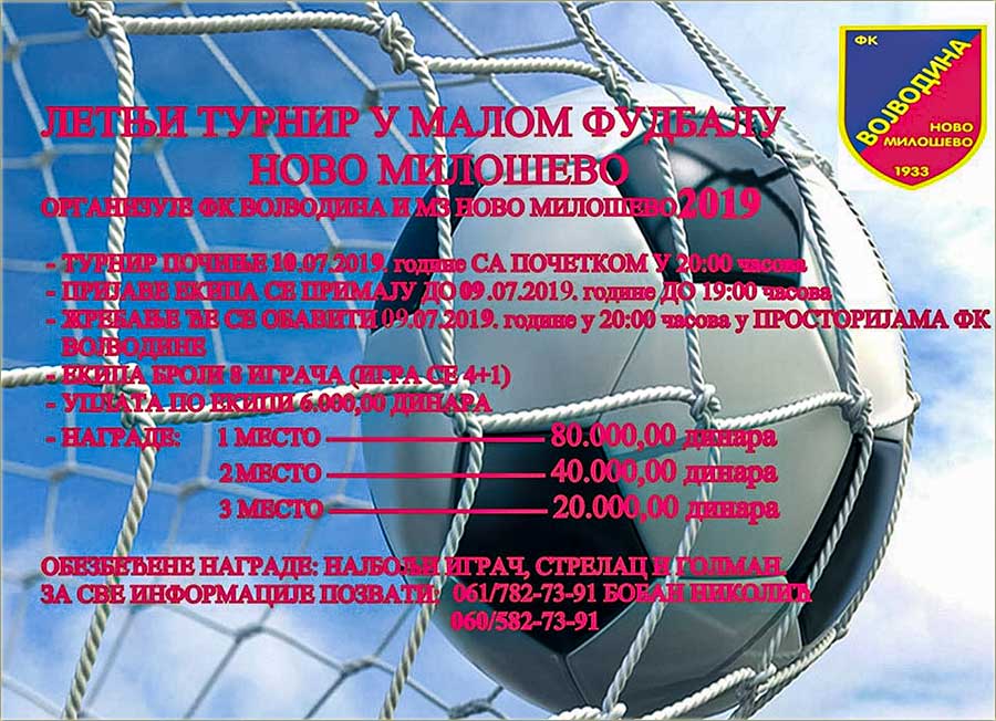 Novomiloševački turnir u mâli fuzbal !!!