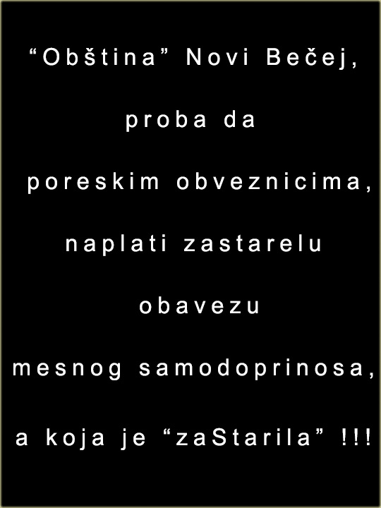 Obština N.Bečej priznala grešku - nePlaćajte !!!