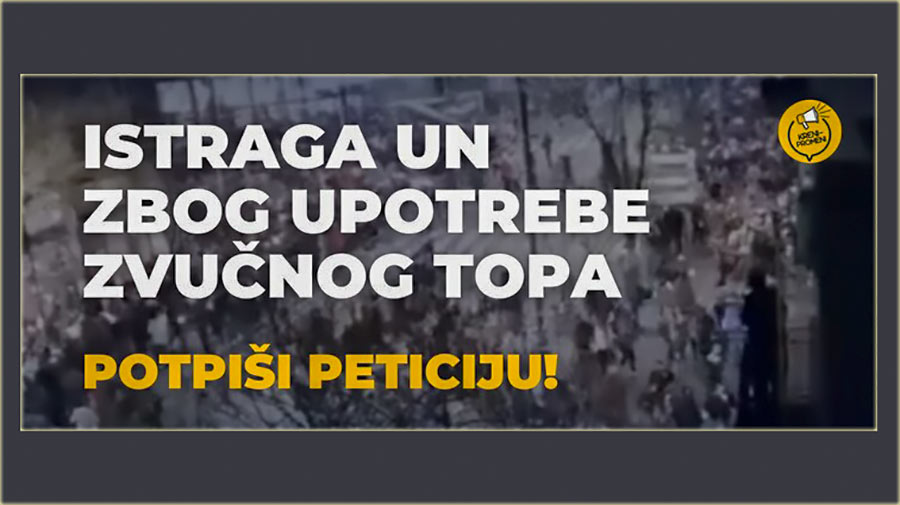 Peticija - ISTRAGA UN ZBOG UPOTREBE ZVUNOG TOPA